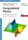 Cover of: Computational Physics