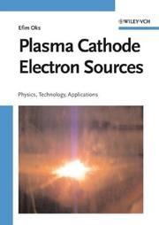 Cover of: Plasma Cathode Electron Sources | Efim Oks