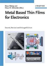 Cover of: Metal Based Thin Films for Electronics