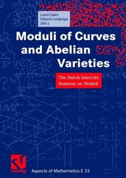 Moduli of curves and abelian varieties by Dutch Intercity Seminar on Moduli (1995-1996)