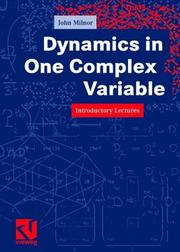 Dynamics in One Complex Variable by John Milnor