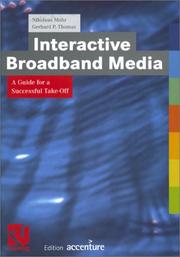 Cover of: Interactive Broadband Media: A Guide for Successful Take-Off