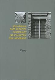 Cover of: Jože Plečnik: Städtebau im Schatten der Moderne