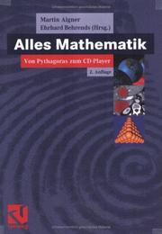 Cover of: Alles Mathematik. Von Pythagoras zum CD-Player by Martin Aigner