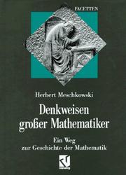 Cover of: Denkweisen grosser Mathematiker by Herbert Meschkowski