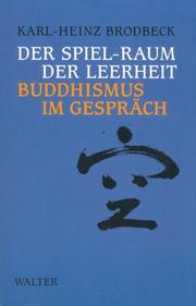 Cover of: Der Spiel-Raum der Leerheit: Buddhismus im Gespräch