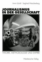 Cover of: Journalismus in der Gesellschaft by Armin Scholl