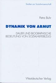Cover of: Dynamik von Armut by Petra Buhr