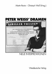 Cover of: Peter Weiss' Dramen: neue Interpretationen