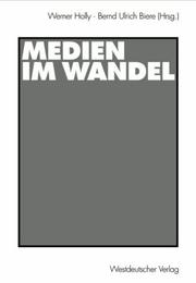 Cover of: Medien im Wandel by Werner Holly, Bernd Ulrich Biere (Hrsg.).