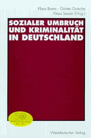 Cover of: Sozialer Umbruch und Kriminalität in Deutschland