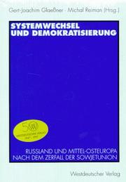 Cover of: Systemwechsel und Demokratisierung by Gert-Joachim Glaessner, Michal Reiman (Hrsg.).