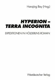 Cover of: Hyperion--terra incognita: Expeditionen in Hölderlins Roman