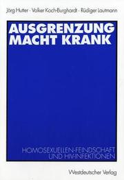 Cover of: Ausgrenzung macht krank by Jörg Hutter