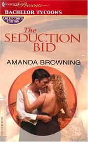 Cover of: The Seduction Bid by Amanda Browning, Amanda Browning