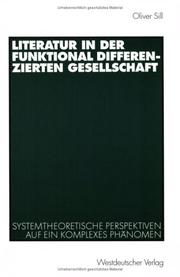 Cover of: Literatur in der funktional differenzierten Gesellschaft by Oliver Sill