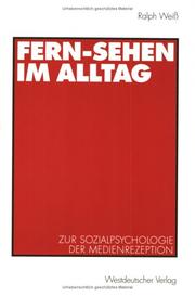 Cover of: Fern-Sehen im Alltag. Zur Sozialpsychologie der Medienrezeption