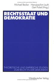Cover of: Rechtsstaat und Demokratie: theoretische und empirische Studien zum Recht in der Demokratie