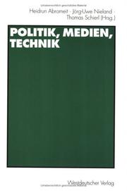 Cover of: Politik, Medien, Technik: Festschrift für Heribert Schatz