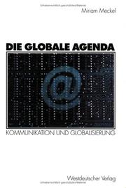 Cover of: Die globale Agenda: Kommunikation und Globalisierung