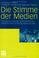 Cover of: Die Stimme der Medien