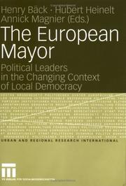 Cover of: The European Mayor: Political Leaders in the Changing Context of Local Democracy