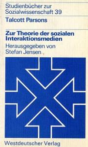 Cover of: Zur Theorie der sozialen Interaktionsmedien