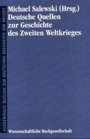 Cover of: Deutsche Quellen zur Geschichte des Zweiten Weltkrieges