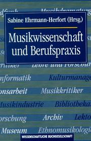 Cover of: Musikwissenschaft und Berufspraxis