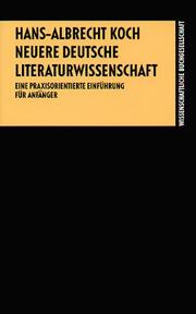 Cover of: Neuere deutsche Literaturwissenschaft: eine praxisorientierte Einführung für Anfänger