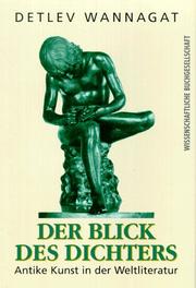 Cover of: Der Blick des Dichters by herausgegeben und kommentiert von Detlev Wannagat.