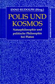 Cover of: Polis und Kosmos: Naturphilosophie und politische Philosophie bei Platon