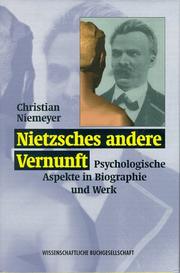 Cover of: Nietzsches andere Vernunft: psychologische Aspekte in Biographie und Werk