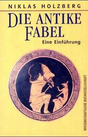 Cover of: Die antike Fabel. Eine Einführung.