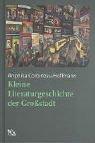 Cover of: Kleine Literaturgeschichte der Grossstadt by Angelika Corbineau-Hoffmann