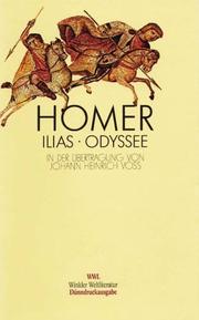 Cover of: Ilias / Odyssee by Όμηρος, Johann Heinrich. Voß, Όμηρος