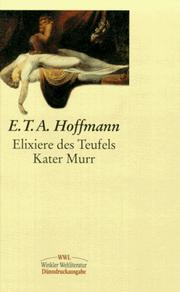 Cover of: Die Elixiere des Teufels / Lebens- Ansichten des Katers Murr.