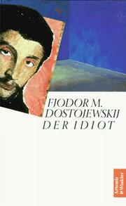 Cover of: Der Idiot by Фёдор Михайлович Достоевский