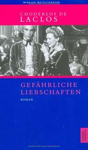 Cover of: Gefährliche Liebschaften by Pierre Choderlos de Laclos