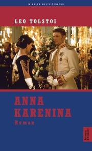 Cover of: Anna Karenina. by Лев Толстой