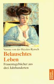 Cover of: Belauschtes Leben: Frauentagebücher aus drei Jahrhunderten