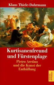 Cover of: Kurtisanenfreund und Fürstenplage by Klaus Thiele-Dohrmann