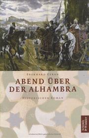 Cover of: Abend über der Alhambra: historischer Roman