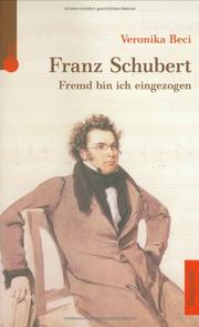 Cover of: Franz Schubert: fremd bin ich eingezogen