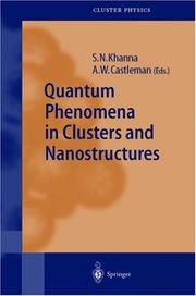 Cover of: Quantum Phenomena in Clusters and Nanostructures (Springer Series in Cluster Physics)