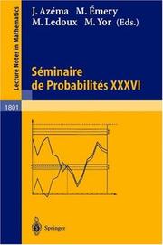 Séminaire de probabilités XXXVI by J. Azéma