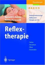 Cover of: Reflextherapie: Bindegewebsmassage, Reflexzonentherapie am Fuß (Physiotherapie Basics)