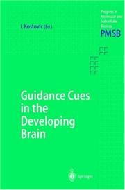 Cover of: Guidance Cues in the Developing Brain (Progress in Molecular and Subcellular Biology)