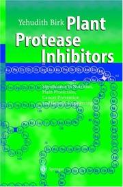 Plant Protease Inhibitors by Yehudith Birk