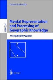 Cover of: Mental Representation and Processing of Geographic Knowledge: A Computational Approach (Lecture Notes in Computer Science)